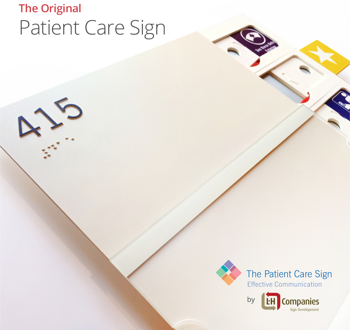 The Original Patient Care Sign by L&H Companies